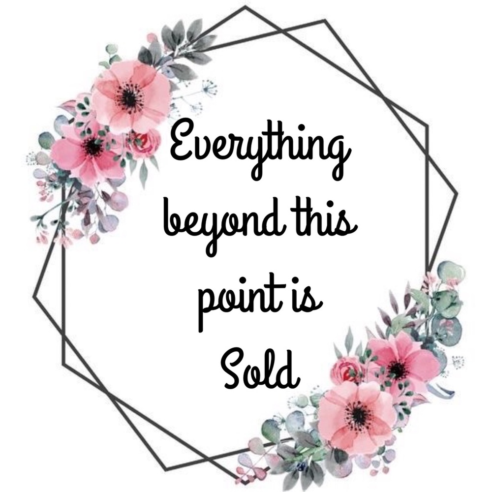 🌵Everything Beyond This Point Is Sold!🌵